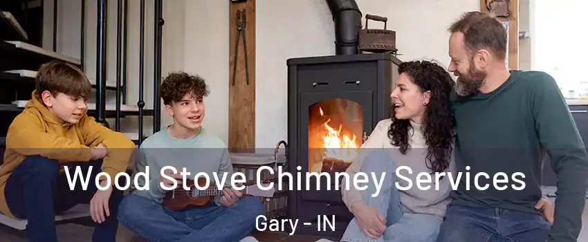  Wood Stove Chimney Services Gary - IN